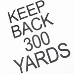 300 Yards T-Shirt - White