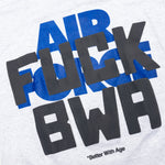 Fuck BWA Tee - Multi