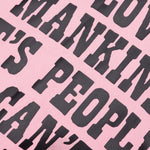 I Love Mankind But... Sweatshirt - Pink