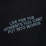 Live For The Moments - Black